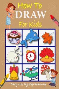 How to draw for kids