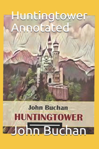 Huntingtower Annotated