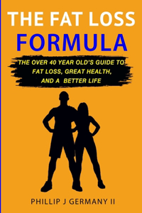 The Fat Loss Formula