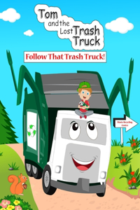 Tom and the Lost Trash Truck