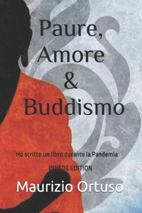 Paure, Amore e Buddismo