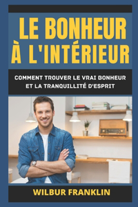 Bonheur À l'Intérieur