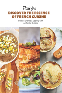 Discover the Essence of French Cuisine