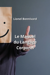 Le Manuel du Langage Corporel
