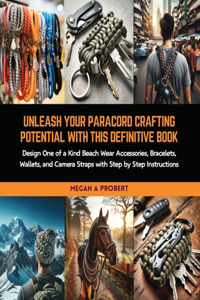 Unleash Your Paracord Crafting Potential with this Definitive Book