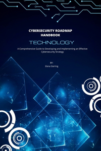 Cybersecurity Roadmap Handbook