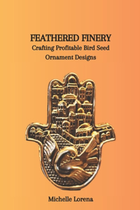 Feathered Finery