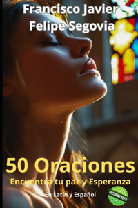 50 ORACIONES (en Castellano y Latín)