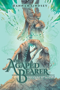 Agapéd Bearer: Hunter Wars
