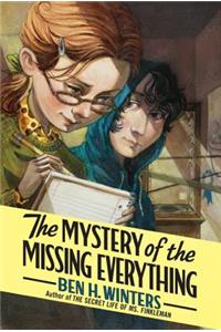 Mystery of the Missing Everything