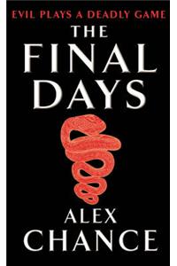 The Final Days