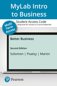 New Mylab Intro to Business with Pearson Etext -- Access Card -- For Better Business