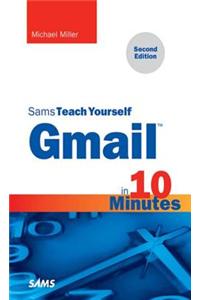 Gmail in 10 Minutes, Sams Teach Yourself
