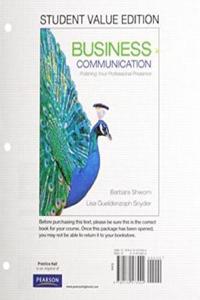 Business Communication: Polishing Your Professional Presence, Student Value Edition Plus Mylab Business Communication with Pearson Etext -- Access Card Package