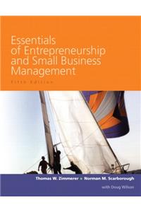 Essentials of Entrepreneurship and Small Business Management Value Pack (Includes Business Plan Pro, Entrepreneurship