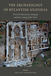 Archaeology of Byzantine Anatolia