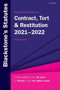 Blackstone's Statutes on Contract, Tort & Restitution 2021-2022