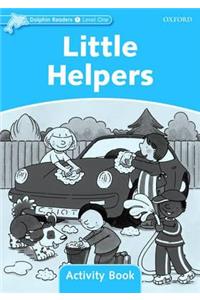 Dolphin Readers Level 1: Little Helpers Activity Book