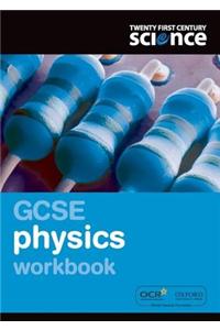 Twenty First Century Science: GCSE Physics Workbook