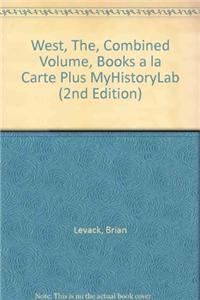 West, The, Combined Volume, Books a la Carte Plus Myhistorylab