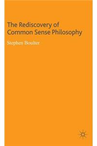 Rediscovery of Common Sense Philosophy