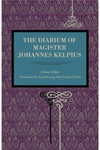 The Diarium of Magister Johannes Kelpius