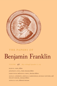 Papers of Benjamin Franklin, Vol. 40