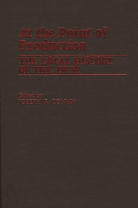 At the Point of Production