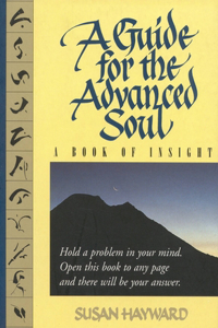 Guide for the Advanced Soul