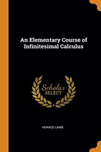 An Elementary Course of Infinitesimal Calculus