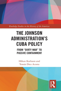 Johnson Administration's Cuba Policy