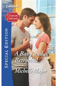 A Baby and a Betrothal