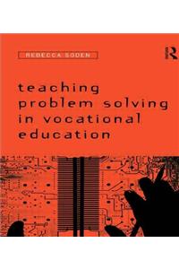 Teaching Problem Solving in Vocational Education