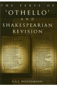 The Texts of Othello and Shakespearean Revision