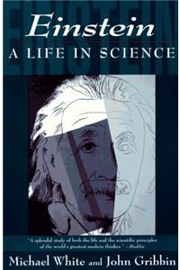 Einstein: A Life in Science