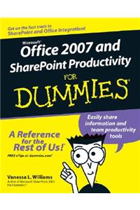 Office 2007 and Sharepoint Productivity for Dummies