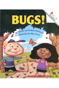 Bugs! (Revised Edition) (A Rookie Reader)