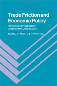 Trade Friction and Economic Policy