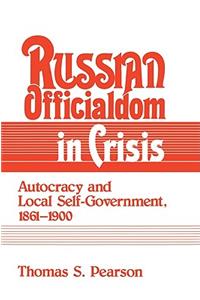 Russian Officialdom in Crisis