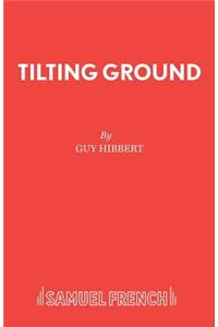 Tilting Ground