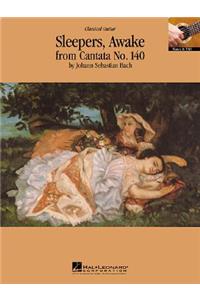 Sleepers, Awake (from Cantata No. 140)