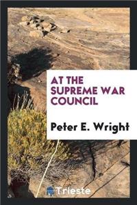 At the Supreme War Council