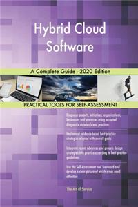 Hybrid Cloud Software A Complete Guide - 2020 Edition