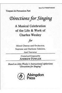 Directions for Singing - Timpani and Percussion