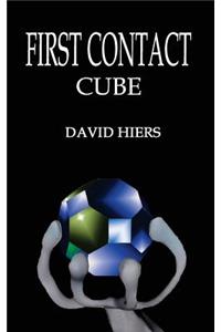 First Contact - Cube