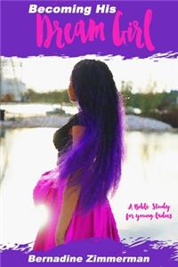 Becoming His Dream Girl