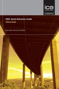 FIDIC Quick Reference Guide: Yellow Book