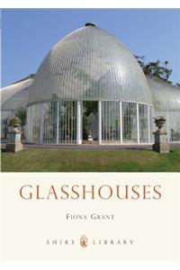 Glasshouses