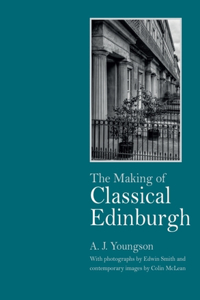 Making of Classical Edinburgh