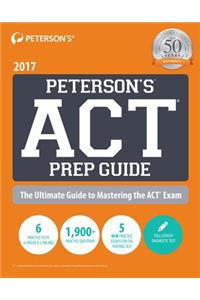 Peterson's ACT Prep Guide 2017